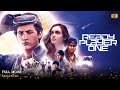 Ready Player One Full Movie In English New Hollywood Movie Review Facts
