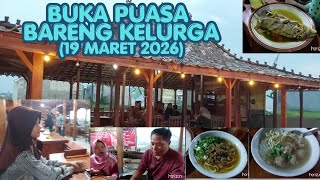 Buka Puasa Bareng Keluarga Di Ujung Ramadhan Di Griya Dahar Mirah Asih - Pucang Gading - Semarang