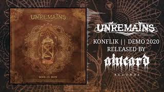 Unremains - Konflik