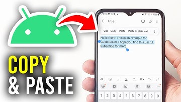 How To Copy and Paste Text In Android - Full Guide