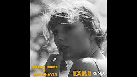 Taylor Swift - exile (feat. Bon Iver) (Soundhaven Remix)