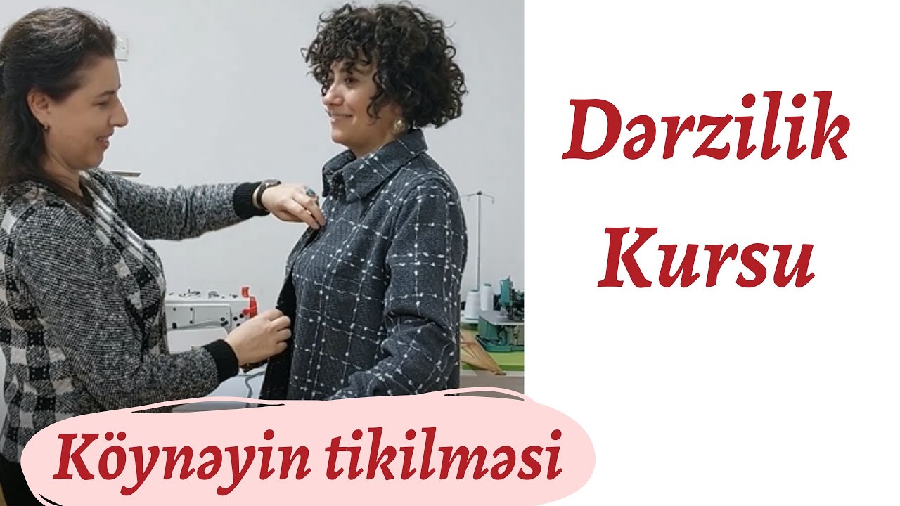 Köynəyin tikilməsi. Dərzilik kursu dərs prosesi. Bilgi Peşə Tədris Mərkəzi