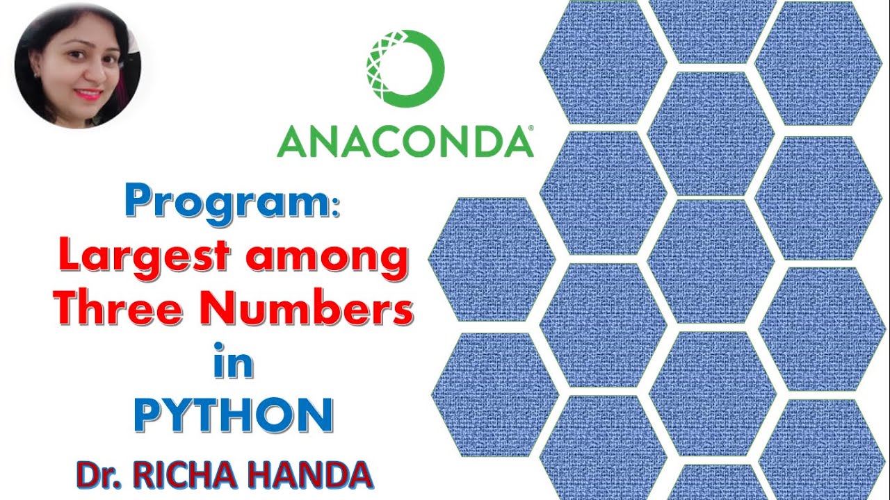 Find Largest among three numbers in python - YouTube