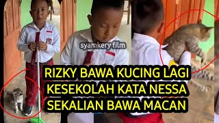 Rizky Bawa Kucing Lagi Kesekolah ❗️Pak Guru Ribut Mengijinkan Kata Nessa Sekalian Bawa macan