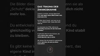 Das Trauma der Zwangsnahme
