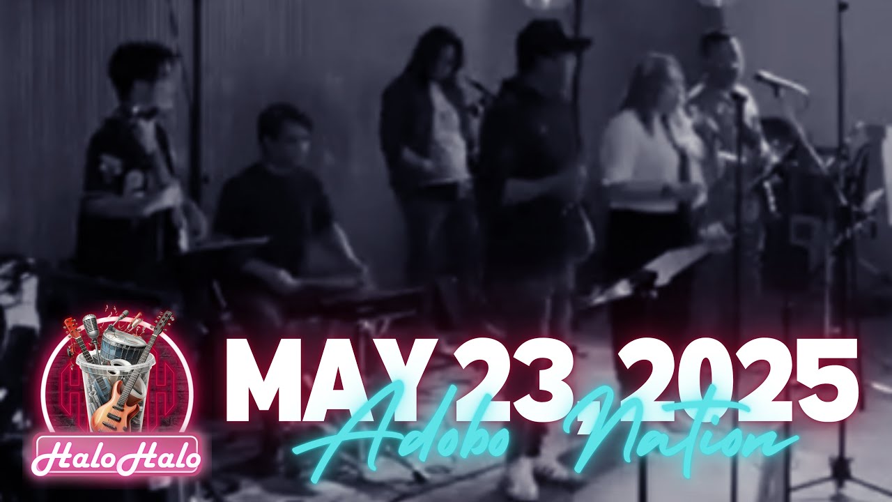 Halo Halo | May 23, 2025 | Adobo Nation