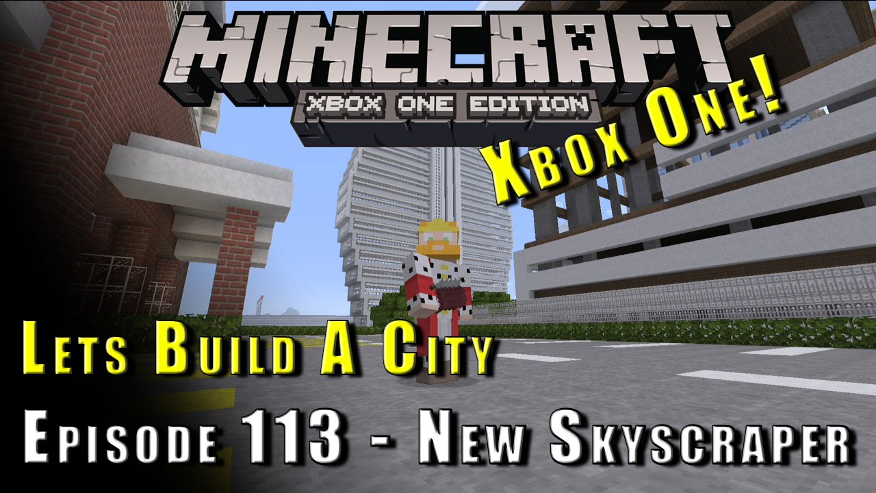 Minecraft :: Lets Build A City :: New Skyscraper :: E113 - YouTube