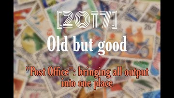 "Post Office" project (8): putting all output together