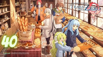 Trails from Zero - Episode 40 - Ancient Battlefield Tourists (Commentary) (Blind)