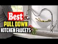✅Top 10 Best Pull Down Kitchen Faucets in 2023 Reviews