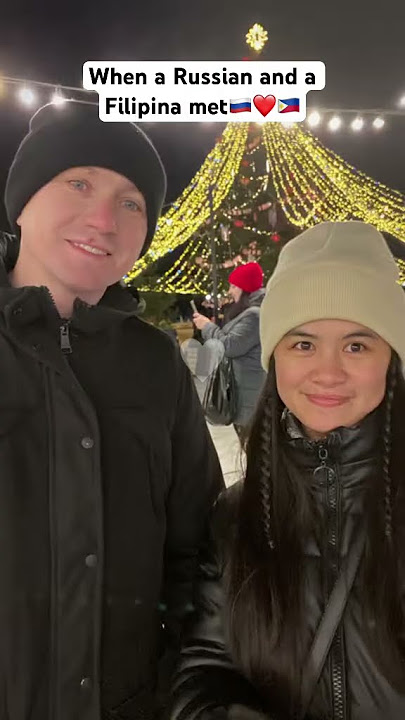 When a Russian and Filipina met #foryou #ytshorts #russian #filipina #couple
