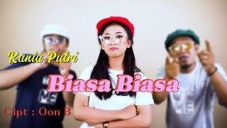 KANIA PUTRI - BIASA BIASA | POP SUNDA