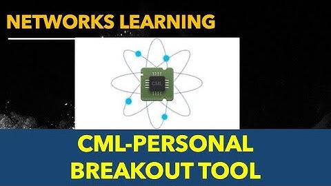 CML-Personal Part3 (Configuring breakout tool for external console access)