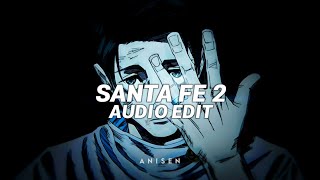 Montagem Santa Fe 2 Tiktokbest Version - Qaraqshy Edit Audio