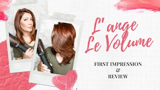 L'ange Le Volume First Impression & Review | 2 in 1 Volumizing Brush Dryer