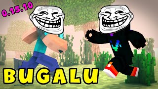 Bugalu - Mcpe 0.15.10 Edit