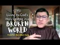 Living as gods holy people in a broken world  rev albert kang