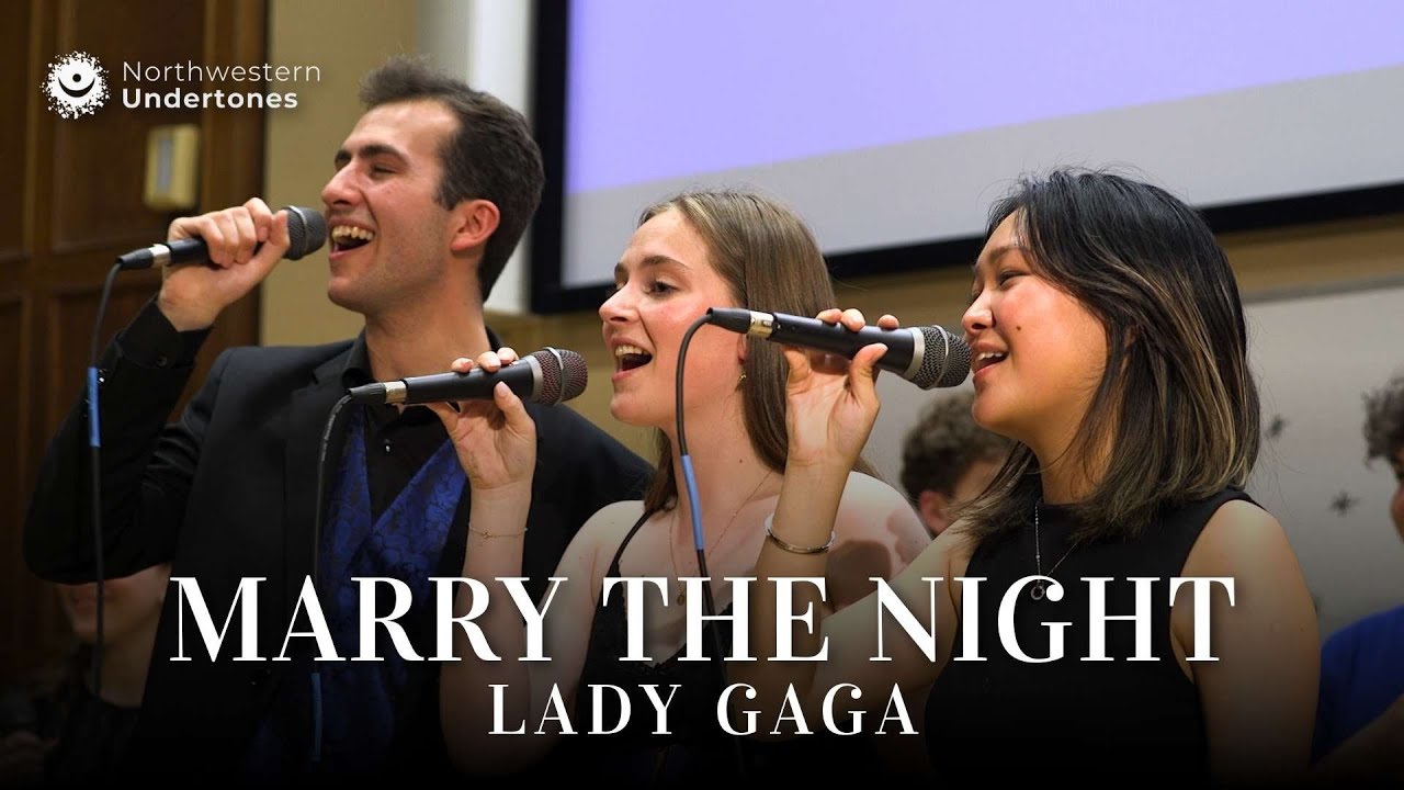Marry the Night | Northwestern Undertones (Lady Gaga A Cappella Cover)