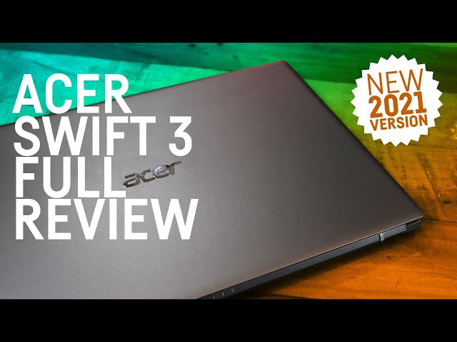 Acer Swift 3 14 (2022) Review 