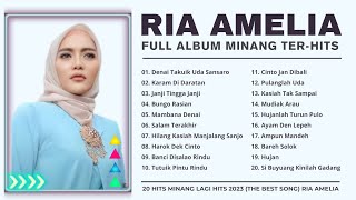 Ria Amelia Full Album Minang Ter-Hits 2023 - Lagu Minang Terbaru  (Paling Banyak Di Dengar Saat Ini)