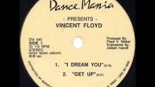 Vincent Floyd   I Dream YouDance Mania Records 1991