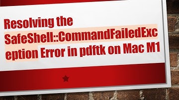 Resolving the SafeShell::CommandFailedException Error in pdftk on Mac M1