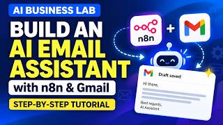 Build an AI Email Assistant with n8n & Gmail (Step-by-Step Tutorial)
