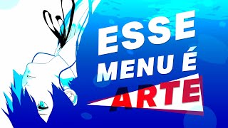 A Arte dos Menus de Persona