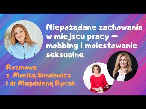 Niepożądane zachowania w miejscu pracy – mobbing i molestowanie seksualne