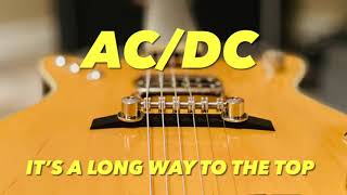 AC/DC It's a Long Way to the Top (Malcolm Young Guitar Parts)