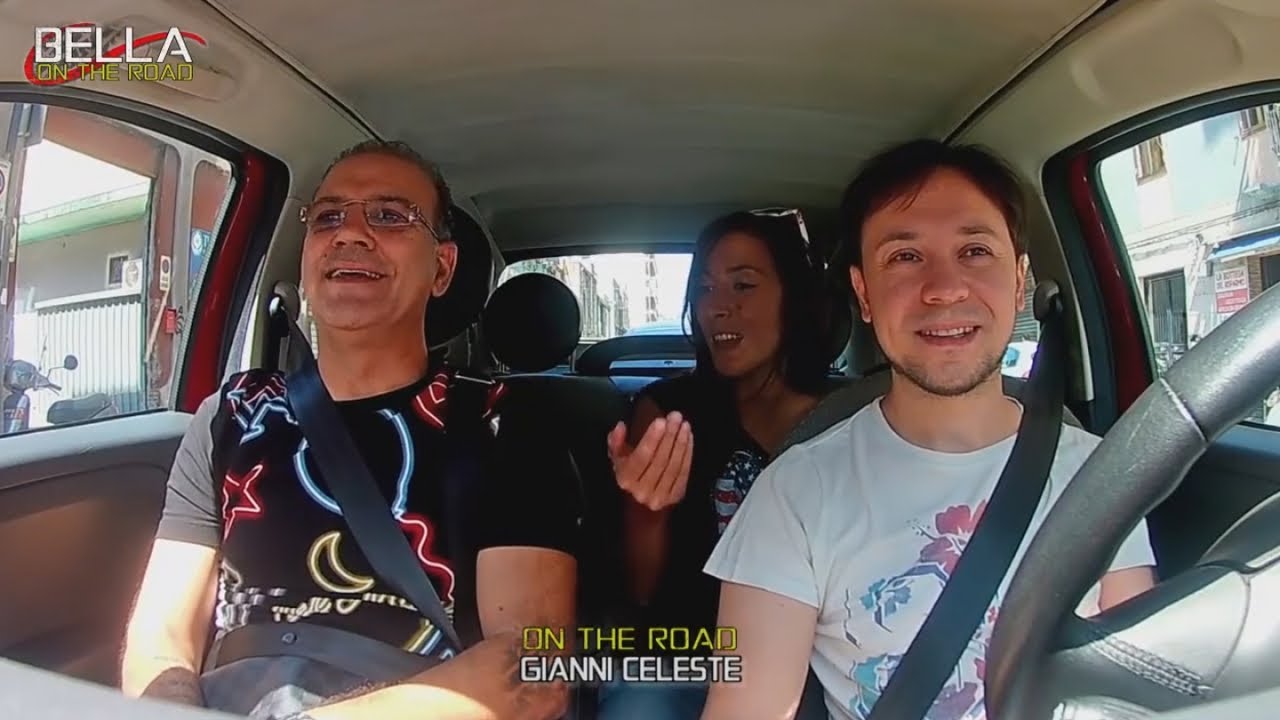BELLA ON THE ROAD CON GIANNI CELESTE