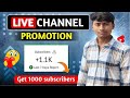 🛑LIVE: Free Channel Checking &amp; Promotion | 🔥Free-Subscribers बढ़ाओ #livePromotion #live
