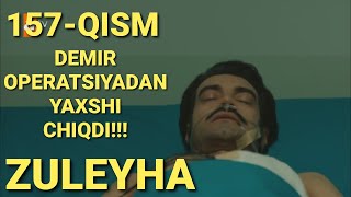 ZULEYHA 157 - QISM O'ZBEK TILIDA(TURK SERIALI) # ЗУЛЕЙХА 157 - КИСМ УЗБЕК ТИЛИДА (ТУРК СЕРИАЛИ)