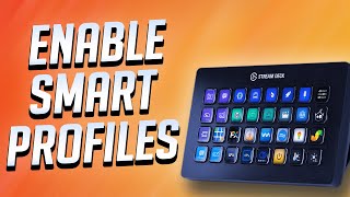 How to Use Smart Profiles on Your Elgato Stream Deck