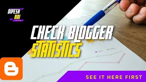How to check Analytics of Your free blogger website in Detail , How to check Stats in Blogger