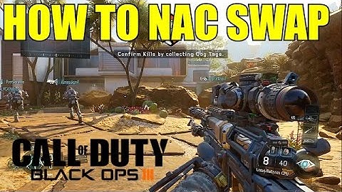 BO3: NAC SWAP Trickshot Tutorial - How to Nac Swap on Black Ops 3