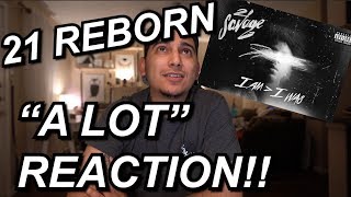 A Lot 21 Savage ft. J Cole | Reaction \& Breakdown!! (A new 21 Savage Is Here!!)