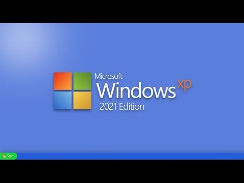 Introducing Windows XP 2021 Edition The Legend is Return