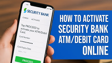 How To Activate Security Bank ATM/Debit Card Online