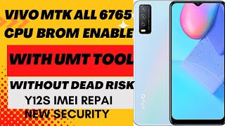 Vivo Y12S | Repair Imei | New Security | Fix Brom Mode | with UMT Tool