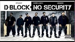 D-Block LOX - No Security Album Bonus Tracks  - Like That Ya'll Remix Extended  Album -''Bang Bang''
