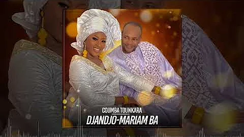 Coumba Tounkara- Mariam Ba ( Son Officiel  )