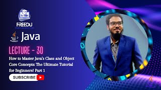 Mastering Java Class and Object Core Concepts: The Ultimate Tutorial for Beginners! Part 1 || Bangla