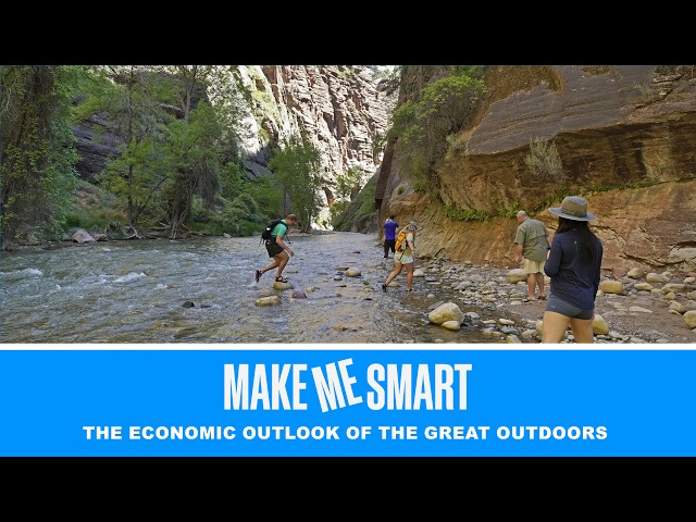 Video: The economic outlook of the great outdoors | Economics on Tap | Make Me Smart Livestream