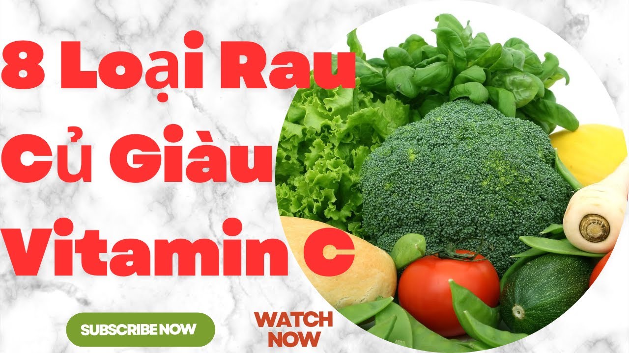 High Vitamin C Foods 8 Vegetables Rich In Vitamin C Vitamin C Có