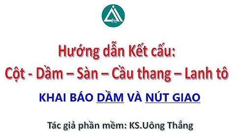 Khai báo DẦM và NÚT GIAO bóc khối lượng tự động [Thư viện QS]