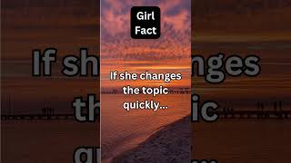 If She Changes the Topic Fast
