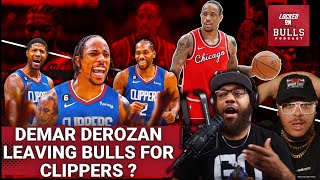 Could DeMar DeRozan Leave The Bulls For The Clippers