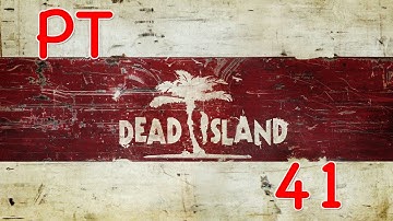 Dead Island Cooperative Walkthrough PT. 41 - Chasing Shadows