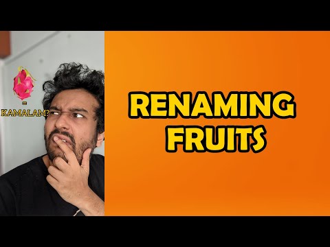 Renaming Indian Fruits - BNN (Bizzare News Network)